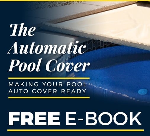The Automatic Pool Cover E-Book